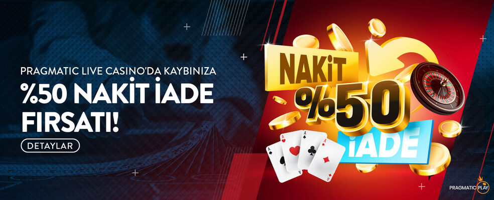 Pragmatic Live Casino'da kaybınıza %50 NAKİT İADE fırsatı!